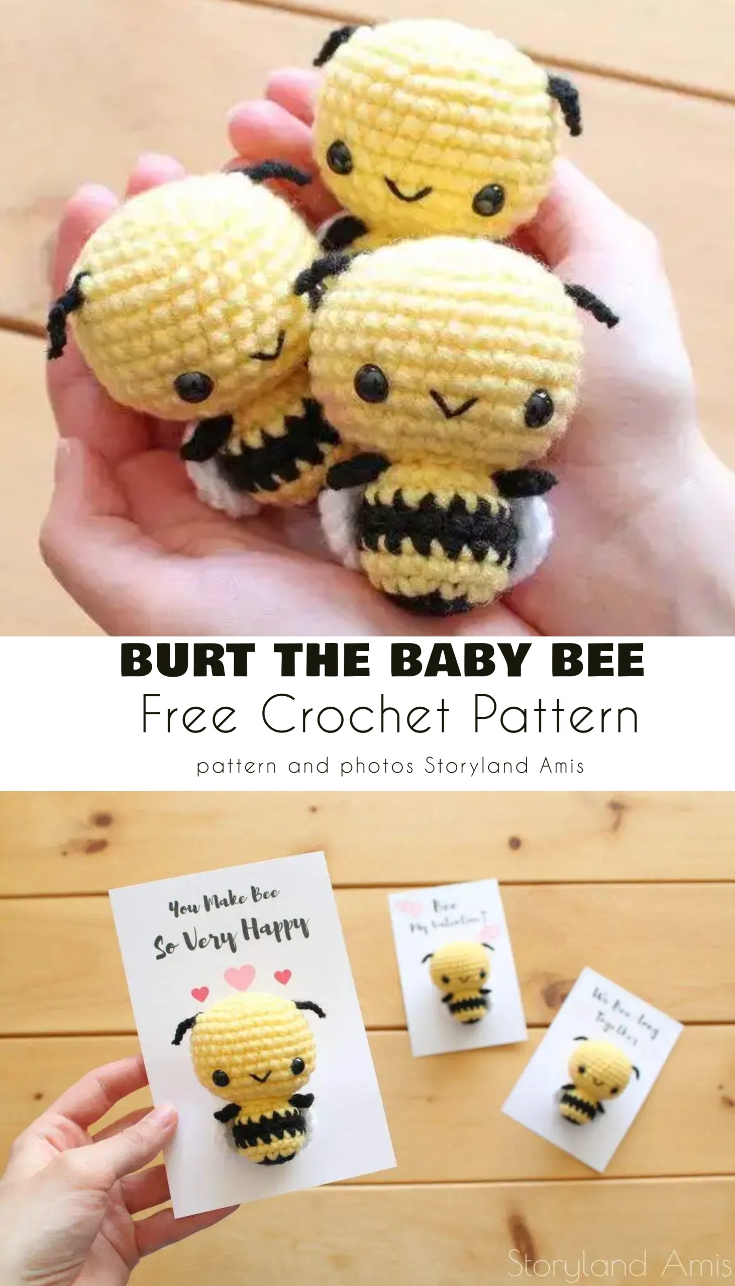 Three small crocheted yellow and black bees are shown, two held in a hand and two more displayed on cards reading "You Make Bee So Very Happy." Perfect Bee Amigurumi for thoughtful gifts or new amigurumi ideas!.