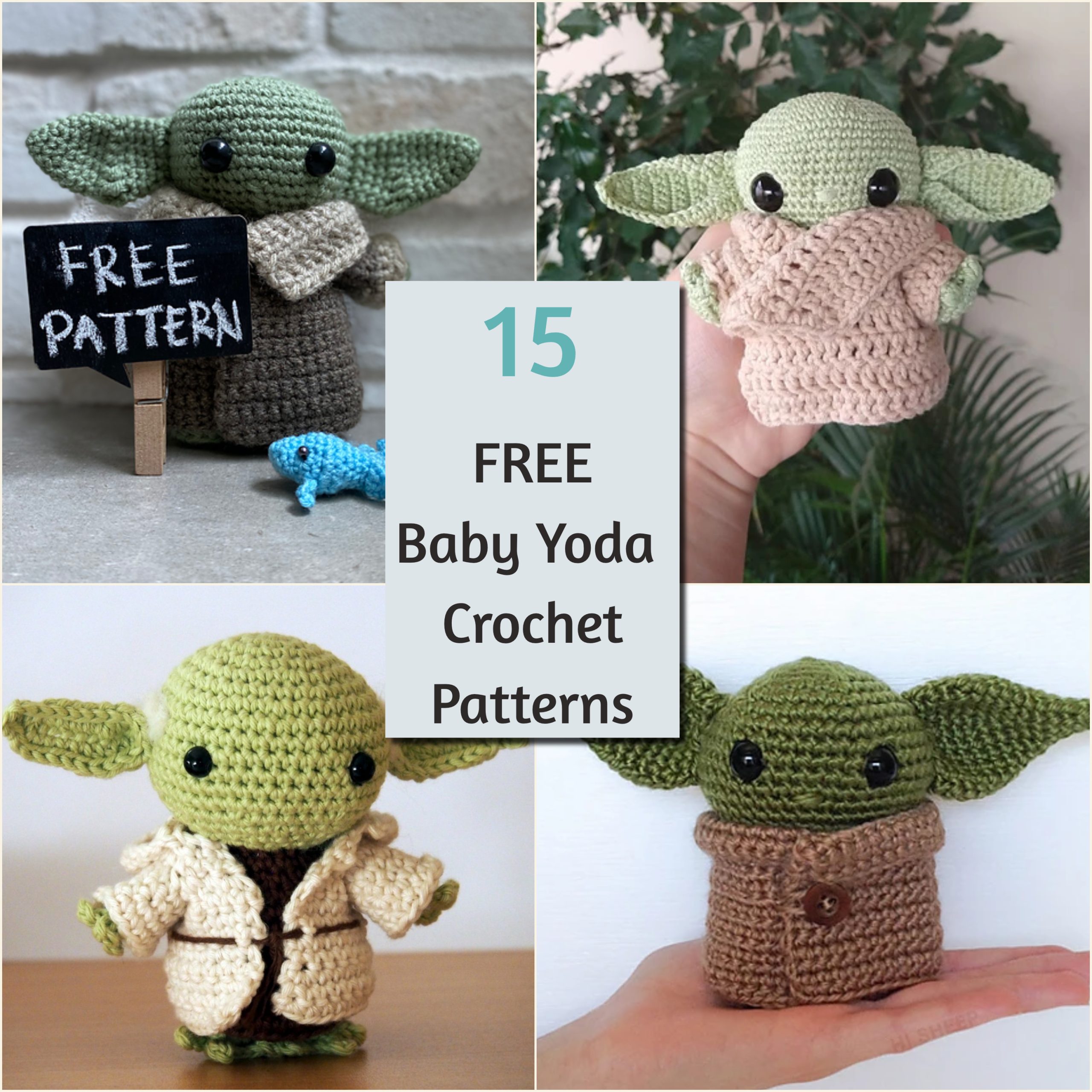 A charming collage showcases crocheted Baby Yoda figures with a sign that reads "15 Free Baby Yoda Crochet Patterns," inspiring fans to dive into the delightful world of Baby Yoda crochet patterns.