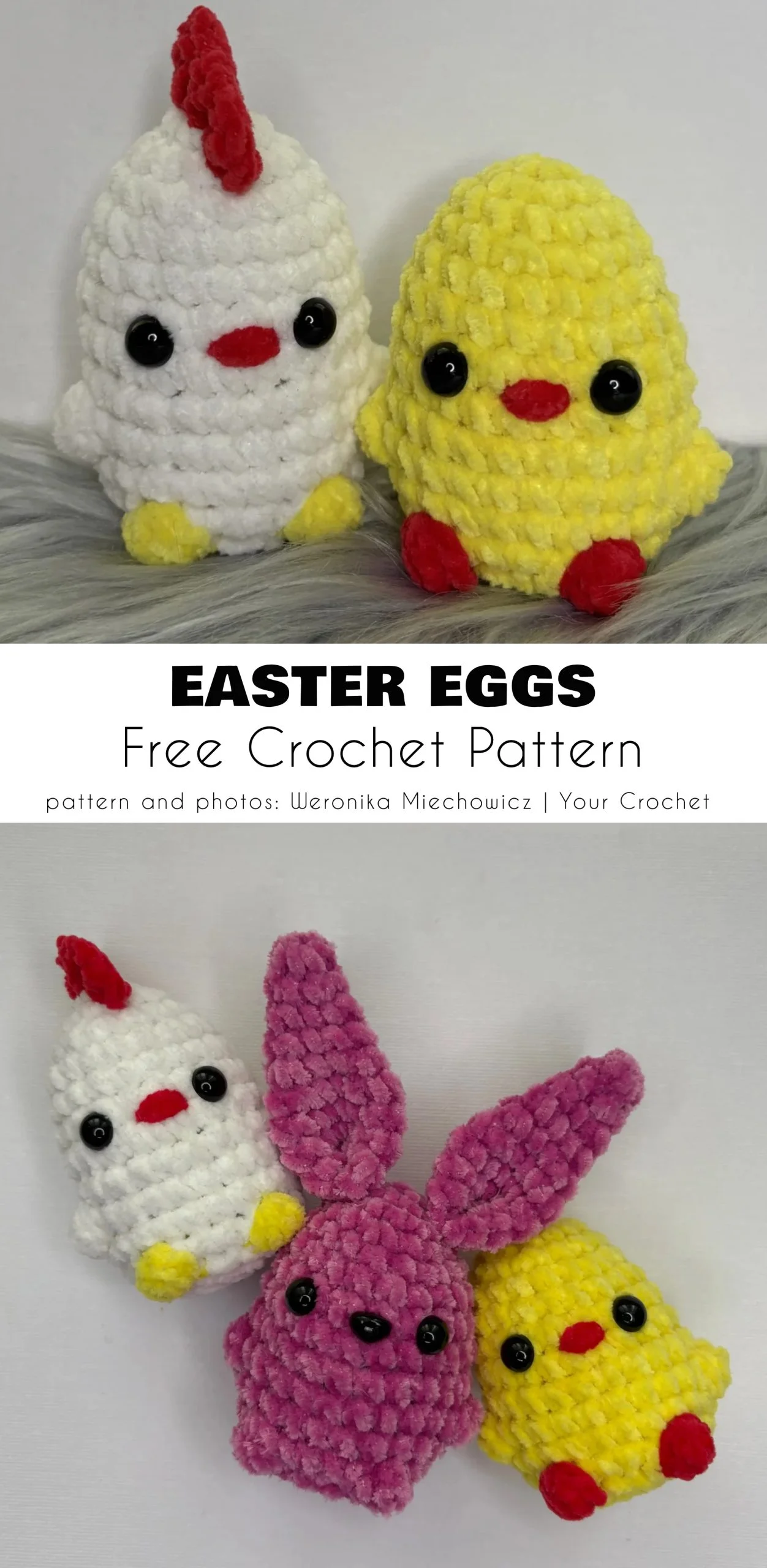 Three crocheted plushies shaped like a chicken, chick, and bunny, made with textured yarn and black eyes, are shown in two group arrangements. Text reads: "Easter Eggs Free Crochet Pattern"—a charming addition to your easter crochet patterns collection.