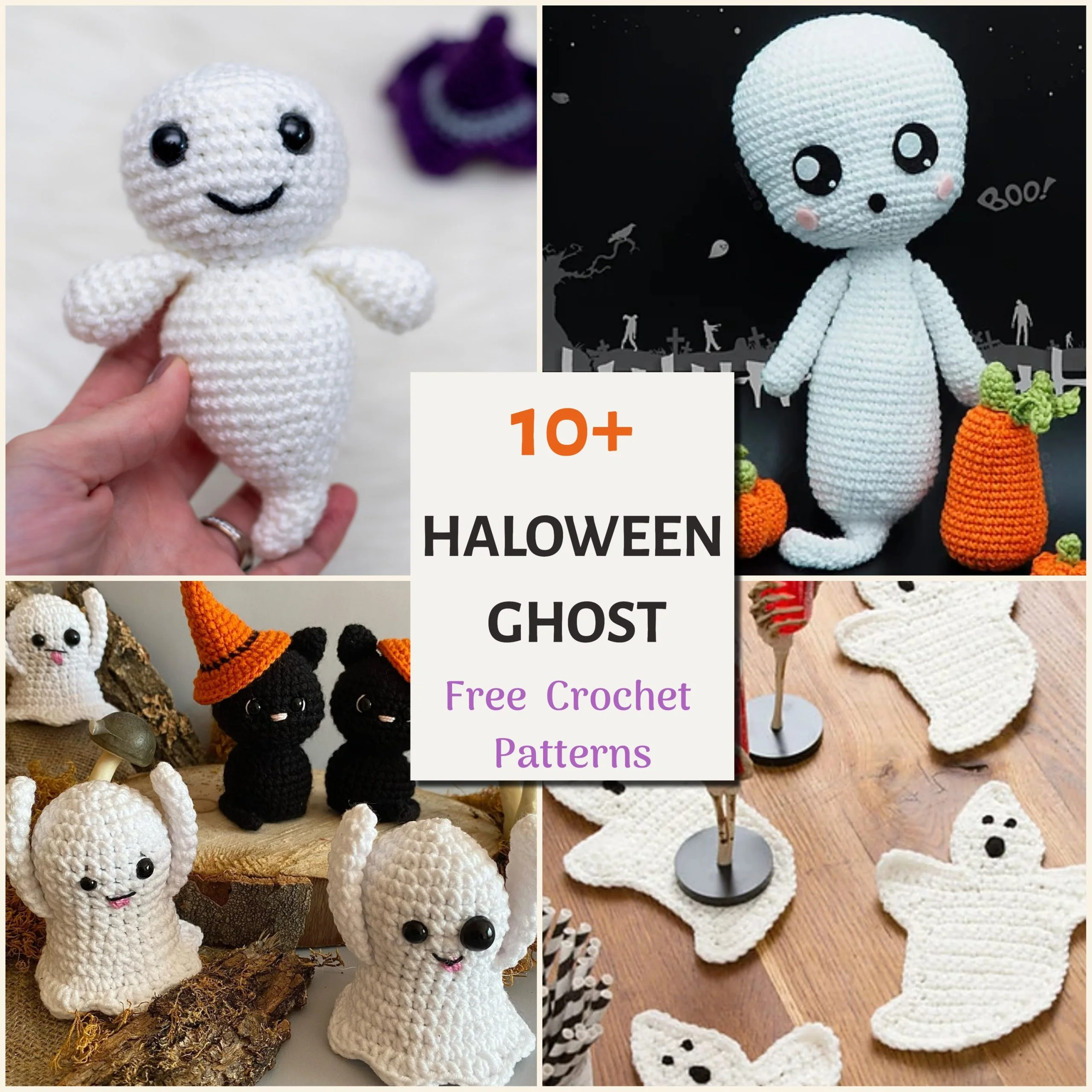 Collage of crocheted ghost amigurumi dolls in various poses and settings, with a central sign reading “10+ Halloween Ghost Free Crochet Patterns.”.