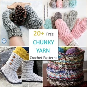 Collage of crocheted items made with bulky yarn, including mittens, socks, and a basket, with text reading "20+ Free Chunky Yarn Crochet Patterns." Perfect for crochet projects using an 8mm hook.