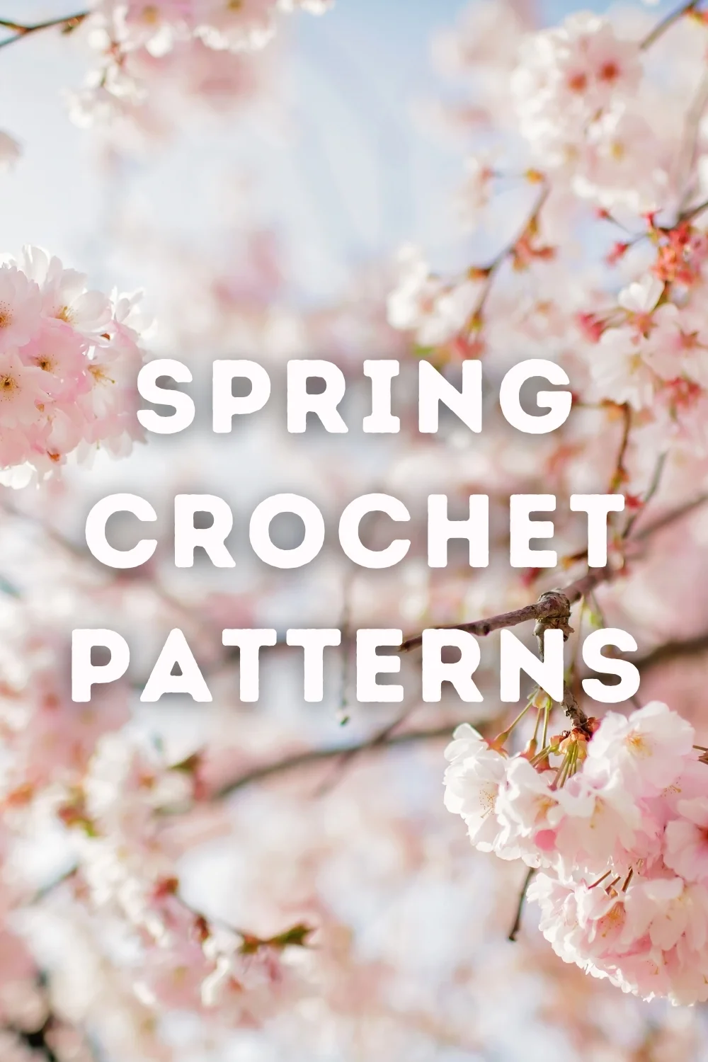 Complete Guide to Free Crochet Spring Patterns