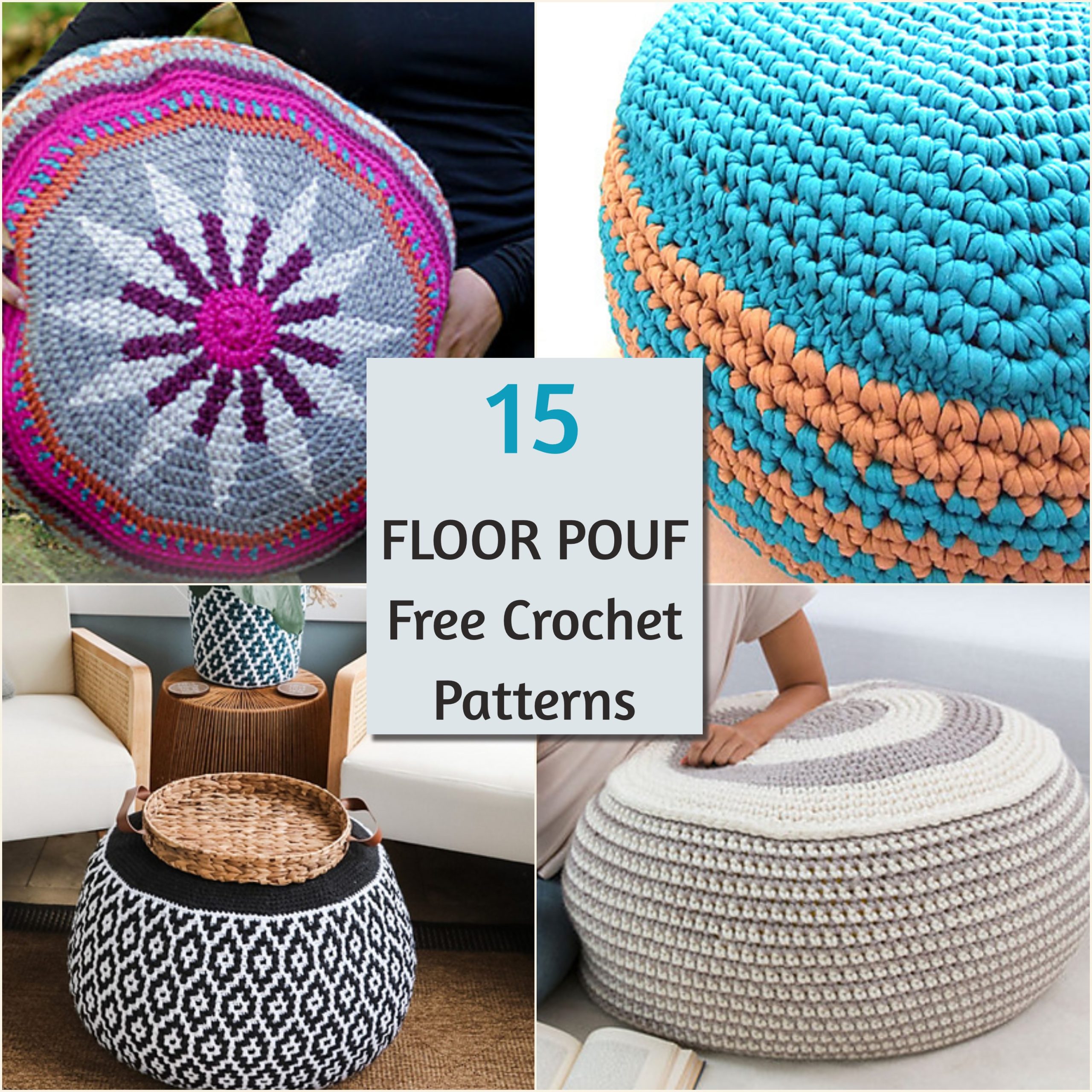 Collage of five crocheted floor poufs in various colors and patterns, designed by Agyness, with a central text box reading "15 FLOOR POUF Free Crochet Patterns.